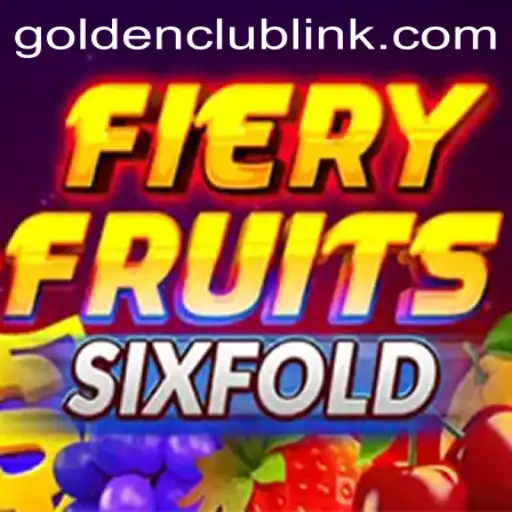 Discover the Thrills of FieryFruitsSixFold and Unlock the Golden Club Link